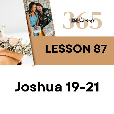 Lesson 88 Joshua 22-24 | Heartbeat of God | 2025 Bible Study & Commentary