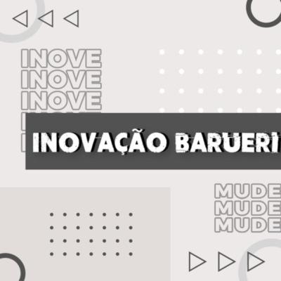 Inovação Barueri: Mudança na cultura de trabalho - engajamento e comunicação interna