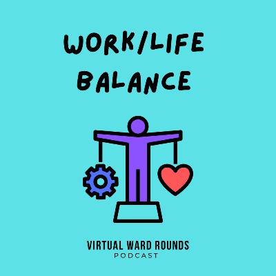 Work-Life Balance in Surgery Work-Life Balance in Surgery