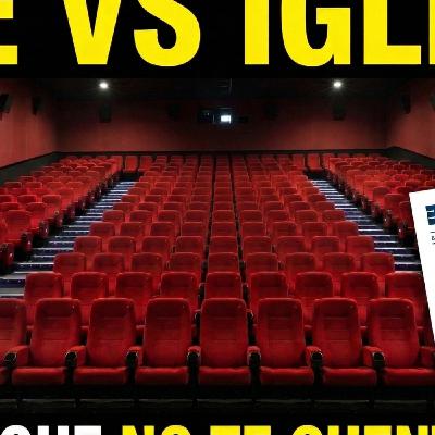 IGLESIA VS CINE. LO QUE LEL CHIRINGUITO DEL CINE NO QUIERE QUE SEPAS