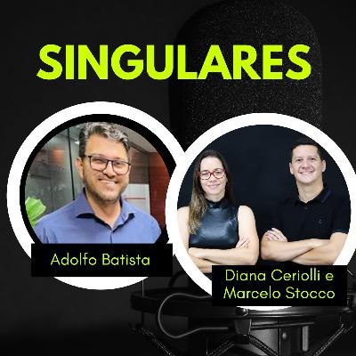 Episódio 103 - Entrevista com Adolfo Batista - Master Contabilidade - Singulares - Ceriollicast