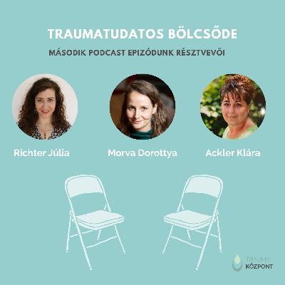 Traumatudatos bölcsőde