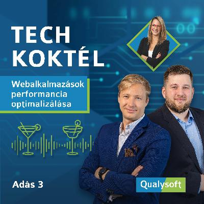Tech Koktél E03 - Webalkalmazások performancia optimalizálása