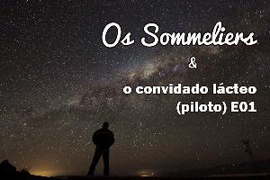 Os sommeliers 01 - Um convidado lacteo