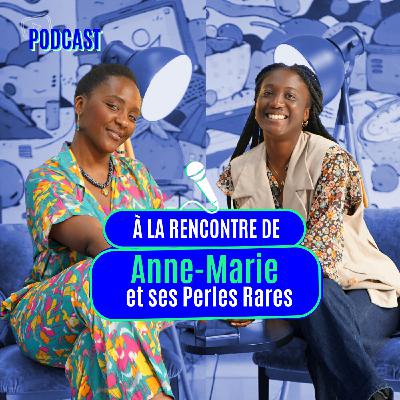 À vous le micro...commerce : Anne-Marie, fondatrice de Perles Rares Djonou