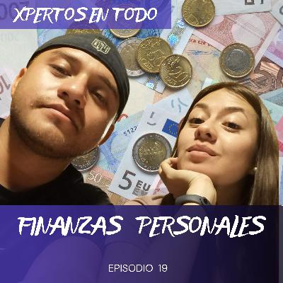 T2 E19 -  FINANZAS PERSONALES