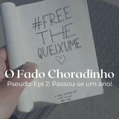 Pseudo-Epi 2: Passou-se um ano!