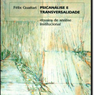 GUERRILHA EM PSIQUIATRIA - Félix Guattari