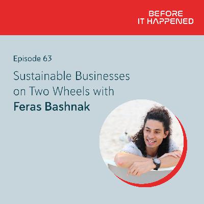 Sustainable Businesses on Two Wheels with Feras Bashnak