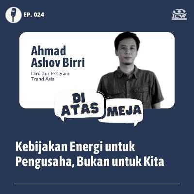 Kebijakan Energi untuk Pengusaha, Bukan untuk Kita