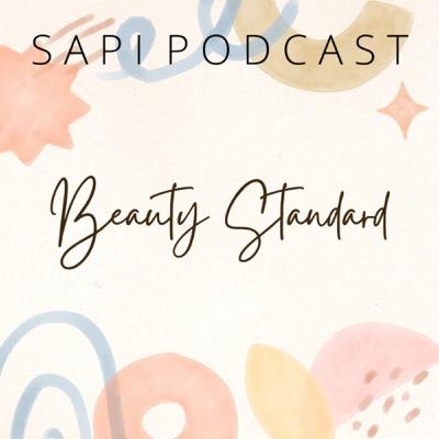Ep 31 - Beauty Standard