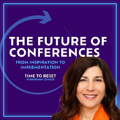 The Future of Conferences: From Inspiration to Implementation