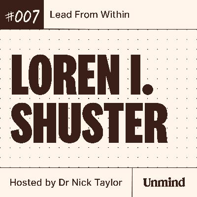 Loren Shuster, LEGO Group: Children as role models, wisdom in leadership, and purpose in practice