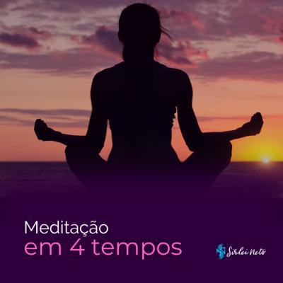 Meditação em 4 tempos