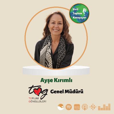 35. Bölüm: Ayşe Kırımlı
