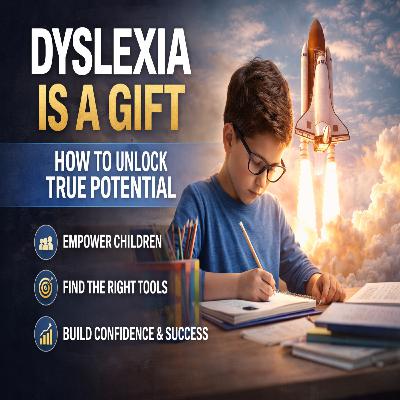 Dyslexia is a gift—but like any gift, you have to open it to truly benefit from it.