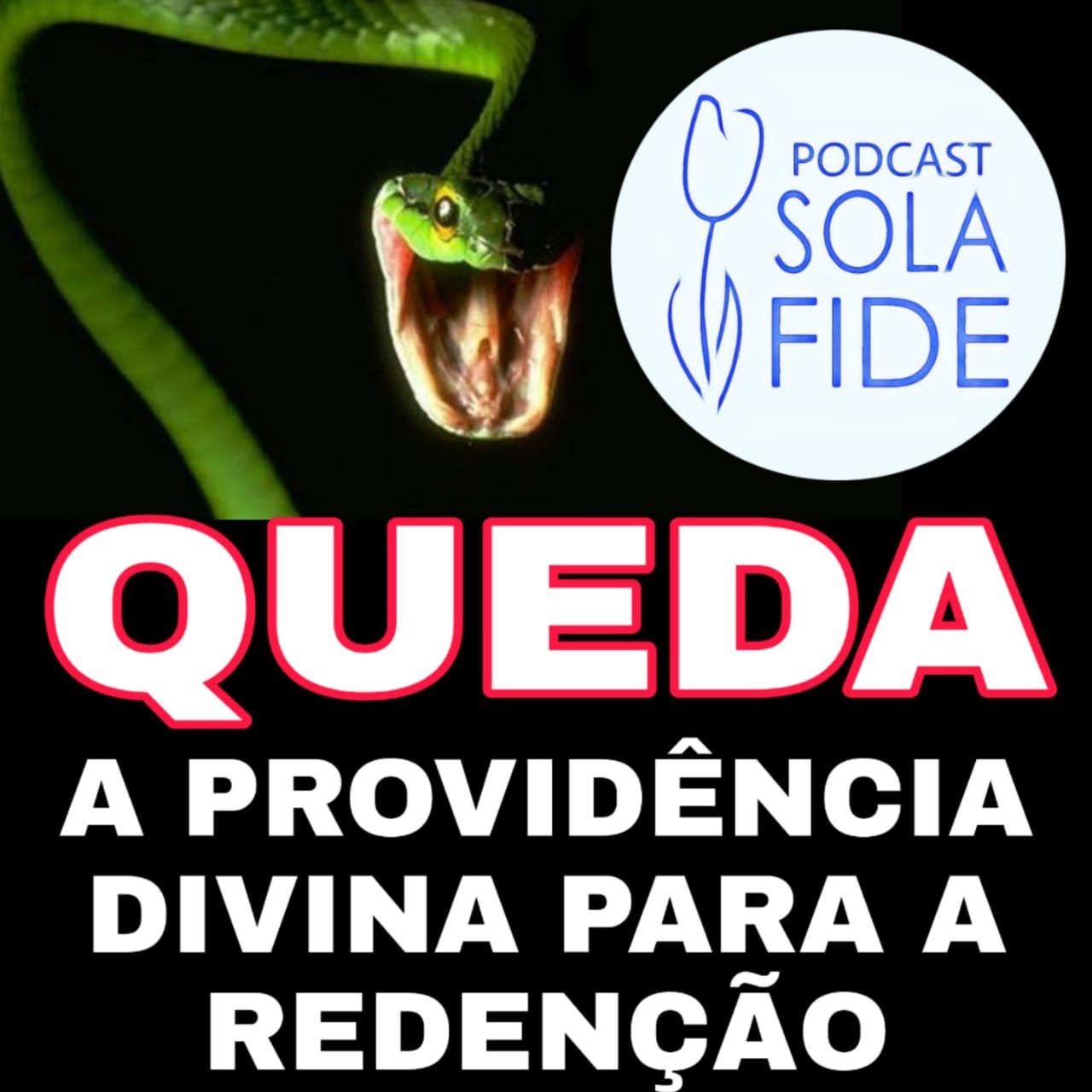 Podcast Sola Fide