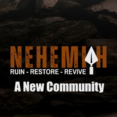 Nov 16/25 | Neh 7 | A New Community | Dave Messier Nov 16/25 | Neh 7 | A New Community | Dave Messier