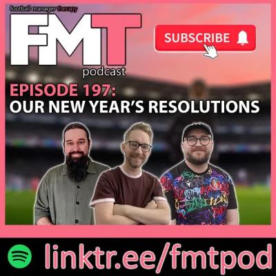 FMT Episode 197: Our New Years Resolutions (SUBSCRIBE)