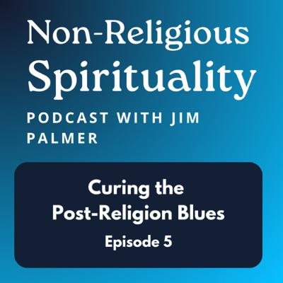 Curing the Post-Religion Blues