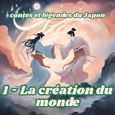 Contes et légendes du Japon - 01 -  La création du monde