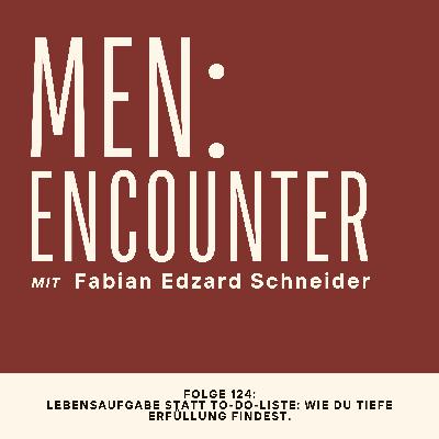 Lebensaufgabe statt To-do-Liste: Wie du tiefe Erfüllung findest.