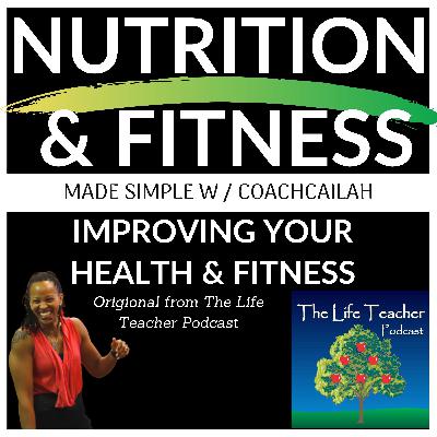 Ep. 30 Improve Your Health & Fitness