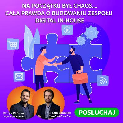 #internetteam - In-House w digital marketingu: kontrola kosztów, eksperci i transparentność