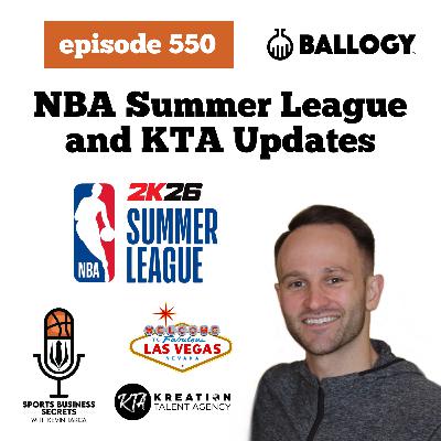Episode 550: NBA Summer League & KTA Updates