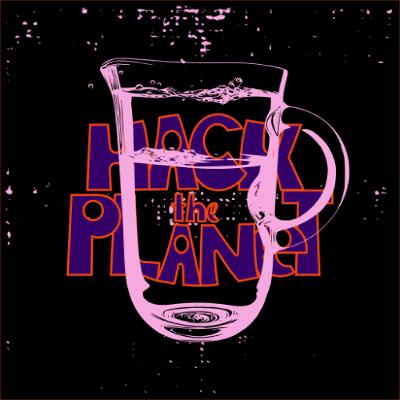 Hack The Planet 571 on 11-29-25 - Glass Liquid