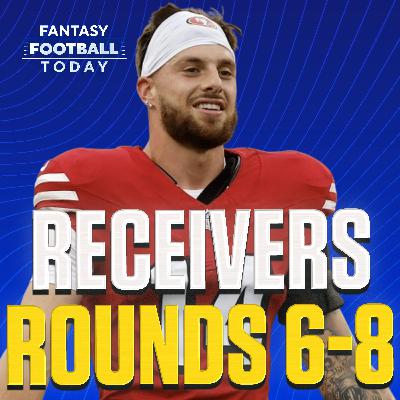 WRs Rounds 6-8! Jerry Jeudy, Courtland Sutton, 49ers WRs and More (07/09 Fantasy Football Podcast)