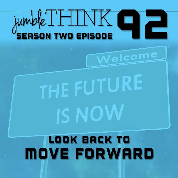Look Back to Move Forward with Michael Woodward Look Back to Move Forward with Michael Woodward