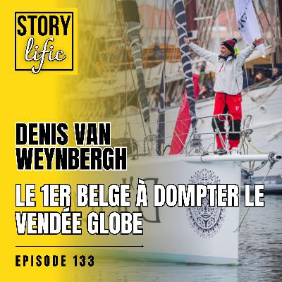 133. Denis Van Weynbergh, premier Belge à dompter le Vendée Globe