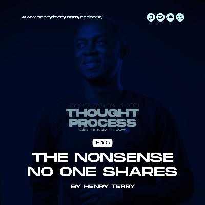 EP5. The nonsense no one shares - a message to the world