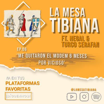 Ep. 06 - 'Me quitaron el modem 6 meses por vicio' ft. Hegal & Turco Serafan Ep. 06 - 'Me quitaron el modem 6 meses por vicio' ft. Hegal & Turco Serafan