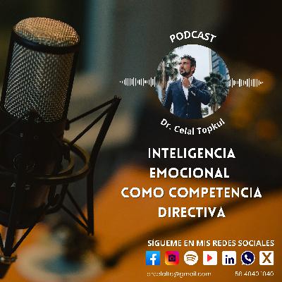 Inteligencia Emocional como Competencia Directiva