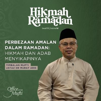 Hikmah Ramadan 2026 | Perbezaan Amalan dalam Ramadan Hikmah Ramadan 2026 | Perbezaan Amalan dalam Ramadan