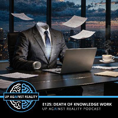 Death of Knowledge Work Death of Knowledge Work