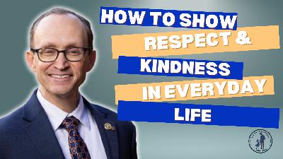 How to Show Respect and Kindness in Everyday Life