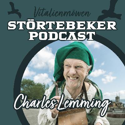 Störtebeker Podcast ⎮ Vitalienmöwen | Charles Lemming