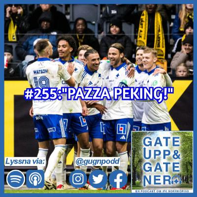 #255:"PAZZA PEKING!"
