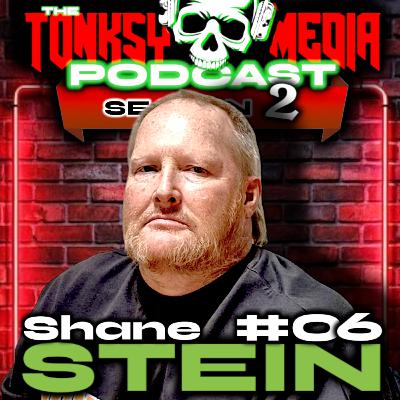 28 YEARS PRISON | LIFE IN A WHEELCHAIR | DRUG ADDICTION | Shane Stein | Tonksy Media Podcast S2E6