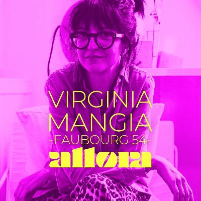 Virginia Mangia « Faubourg 54 » - La mode comme déclaration d’amour au bel paese !