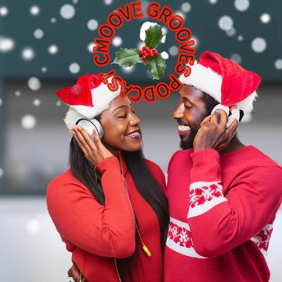 Episode 471: Cmoove Grooves Christmas Mix (Vol. 6)