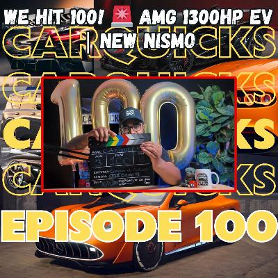 100th CarQuicks Podcast Ep. 🎙️ | AMG EV Sports Car Revealed + NEW 2026 Nissan Nismo Revealed!