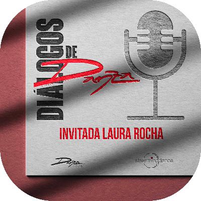 Diálogo con Laura Rocha