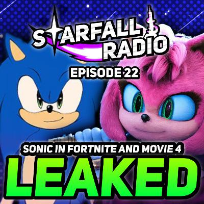 Sonic in Fortnite & Sonic Movie 4 Plot LEAKED?! Our Thoughts (with Mr. Lag) | Starfall Radio #22