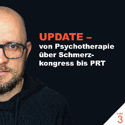 UPDATE – Psychotherapie, PRT und Podcast-Empfehlungen [S3E3]