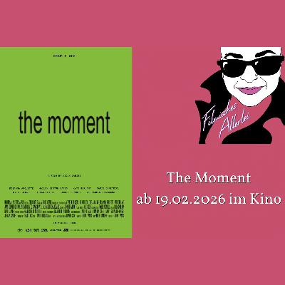 The Moment - Filmkritik
