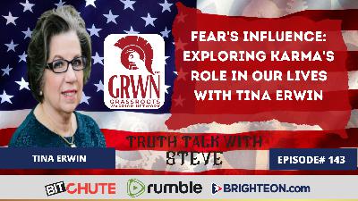 Fear's Influence: Exploring Karma's Role in Our Lives with Tina Erwin